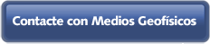 Contacte con Medios Geofísicos